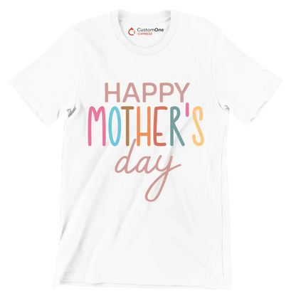 Happy Mother's Day - Mother’s Day T-Shirt-White-S-Custom One Express