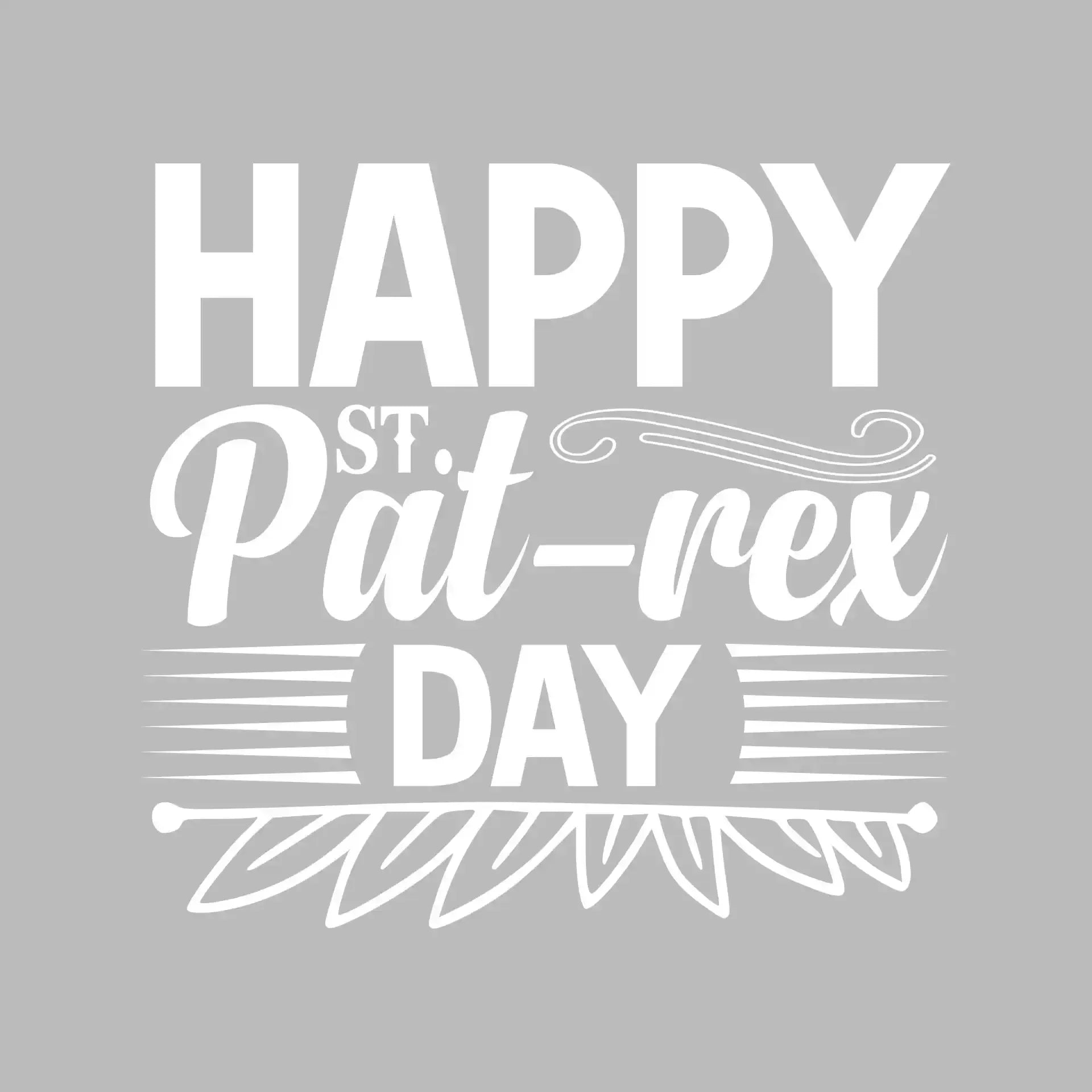 Happy st. Pat-rex day - St. Patrick's Day T-Shirt-Black-S-Custom One Express