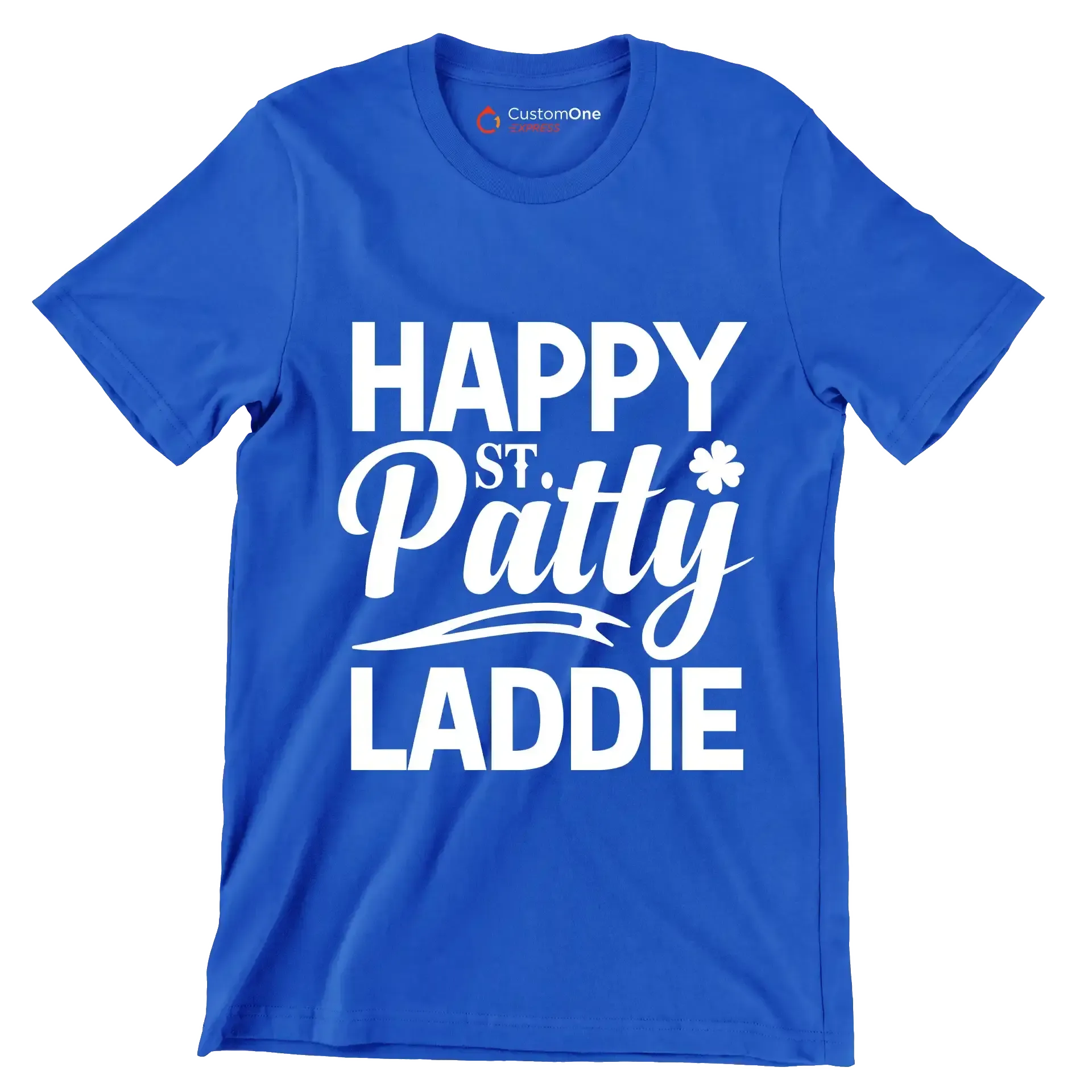 Happy st. Patty laddie - St. Patrick's Day T-Shirt-Blue-S-Custom One Express