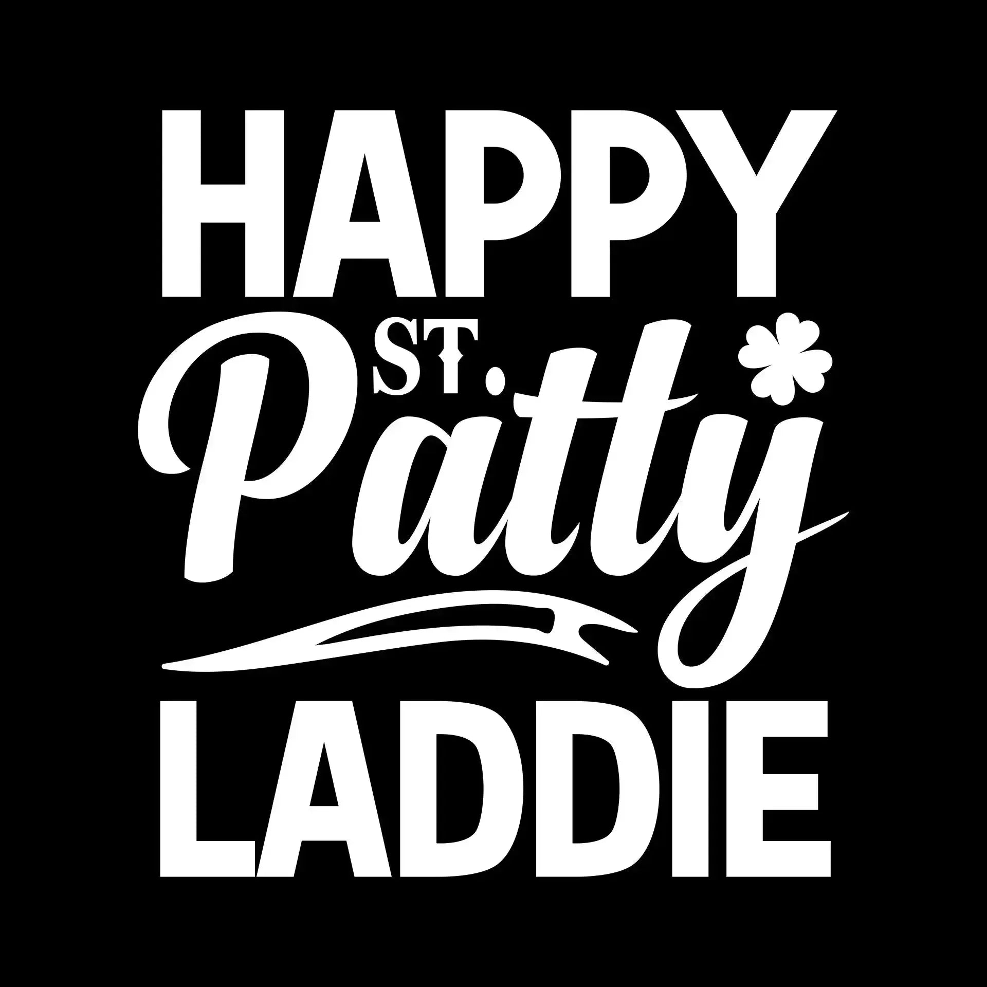 Happy st. Patty laddie - St. Patrick's Day T-Shirt-Black-S-Custom One Express