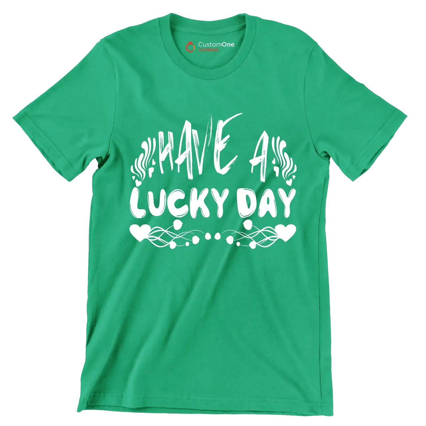 Have a Lucky Day - St. Patrick's Day T-Shirt-Green-S-Custom One Express