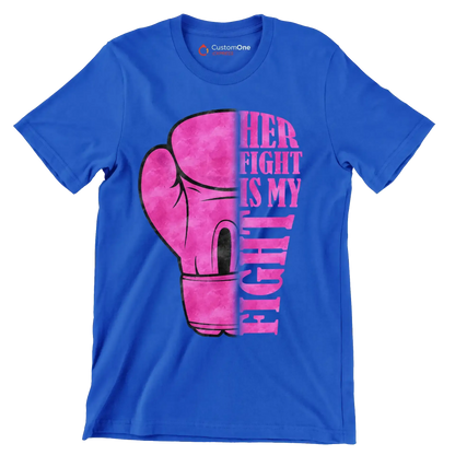 Her Fight Is My Fight - Breast Cancer Awareness T-Shirt-Blue-S-Custom One Express