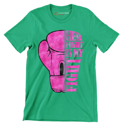 Her Fight Is My Fight - Breast Cancer Awareness T-Shirt-Green-S-Custom One Express