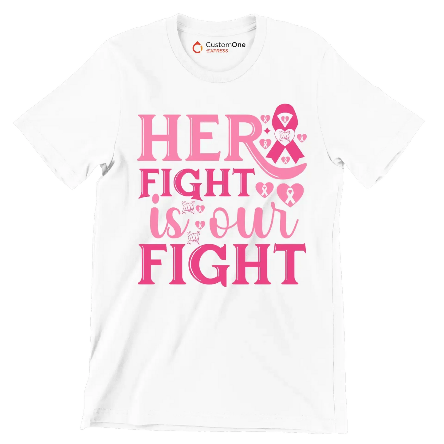 Her fight is our fight - Breast Cancer Awareness T-Shirt-White-S-Custom One Express