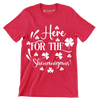Here for the Shenanigans - St. Patrick's Day T-Shirt-Red-S-Custom One Express