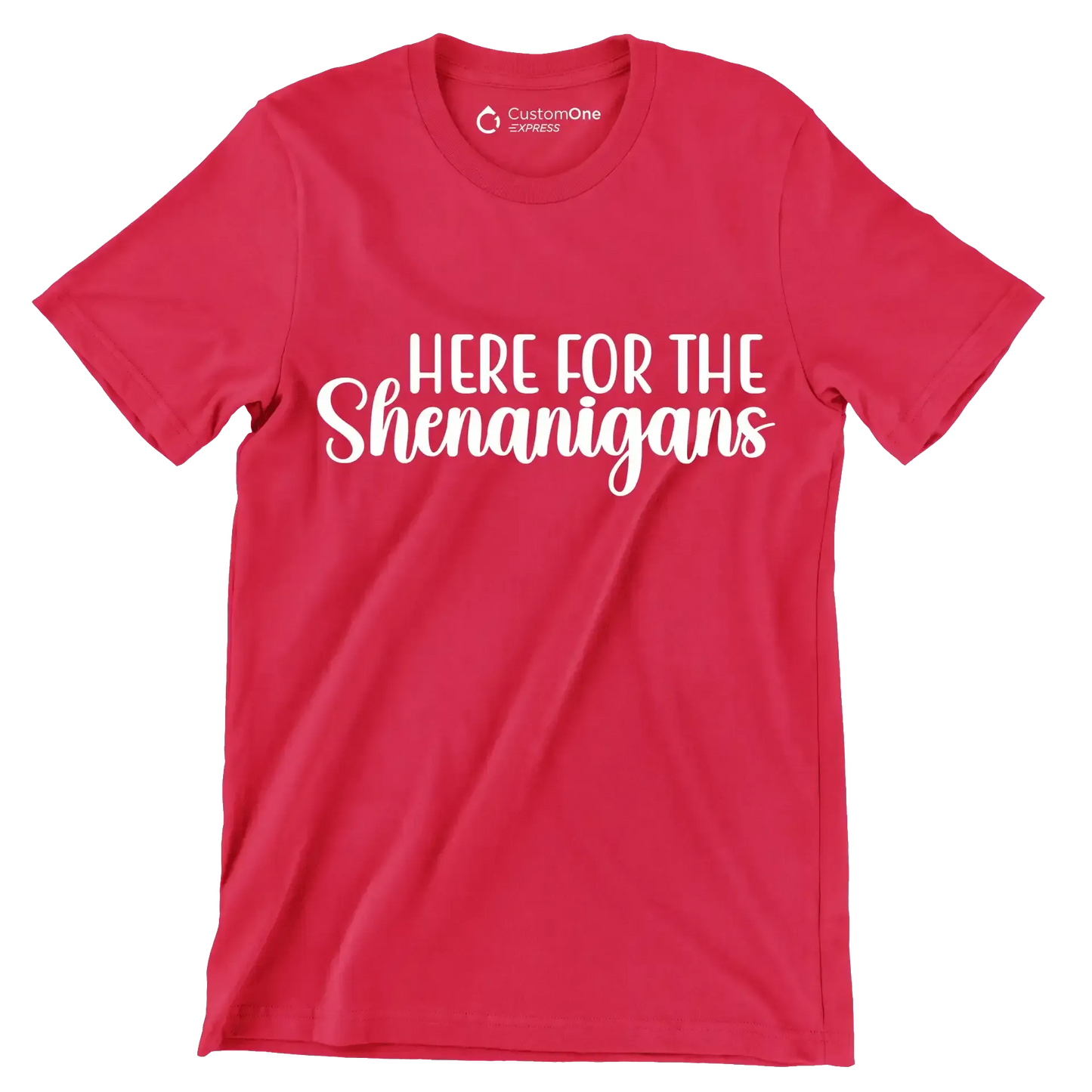 Here for the shenanigans - St. Patrick's Day T-Shirt-Red-S-Custom One Express