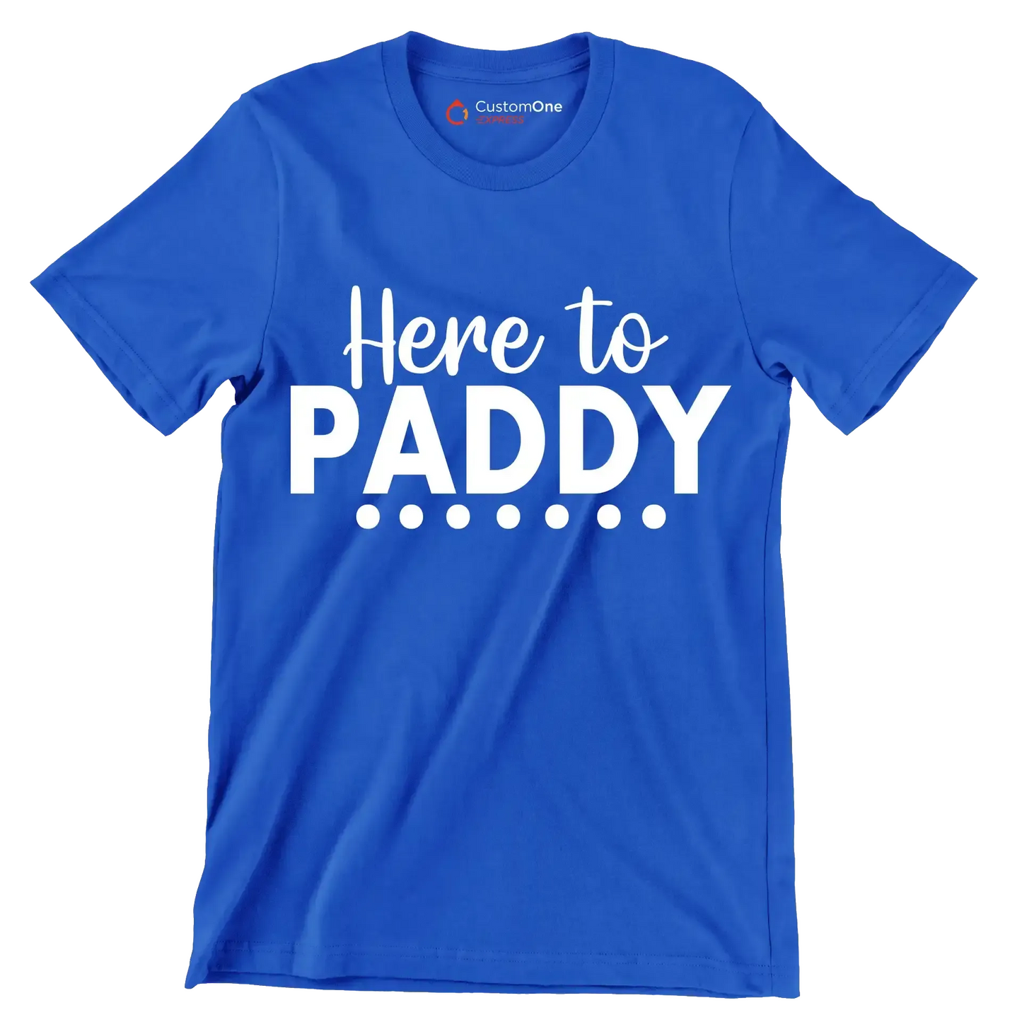 Here to Paddy - St. Patrick's Day T-Shirt-Blue-S-Custom One Express