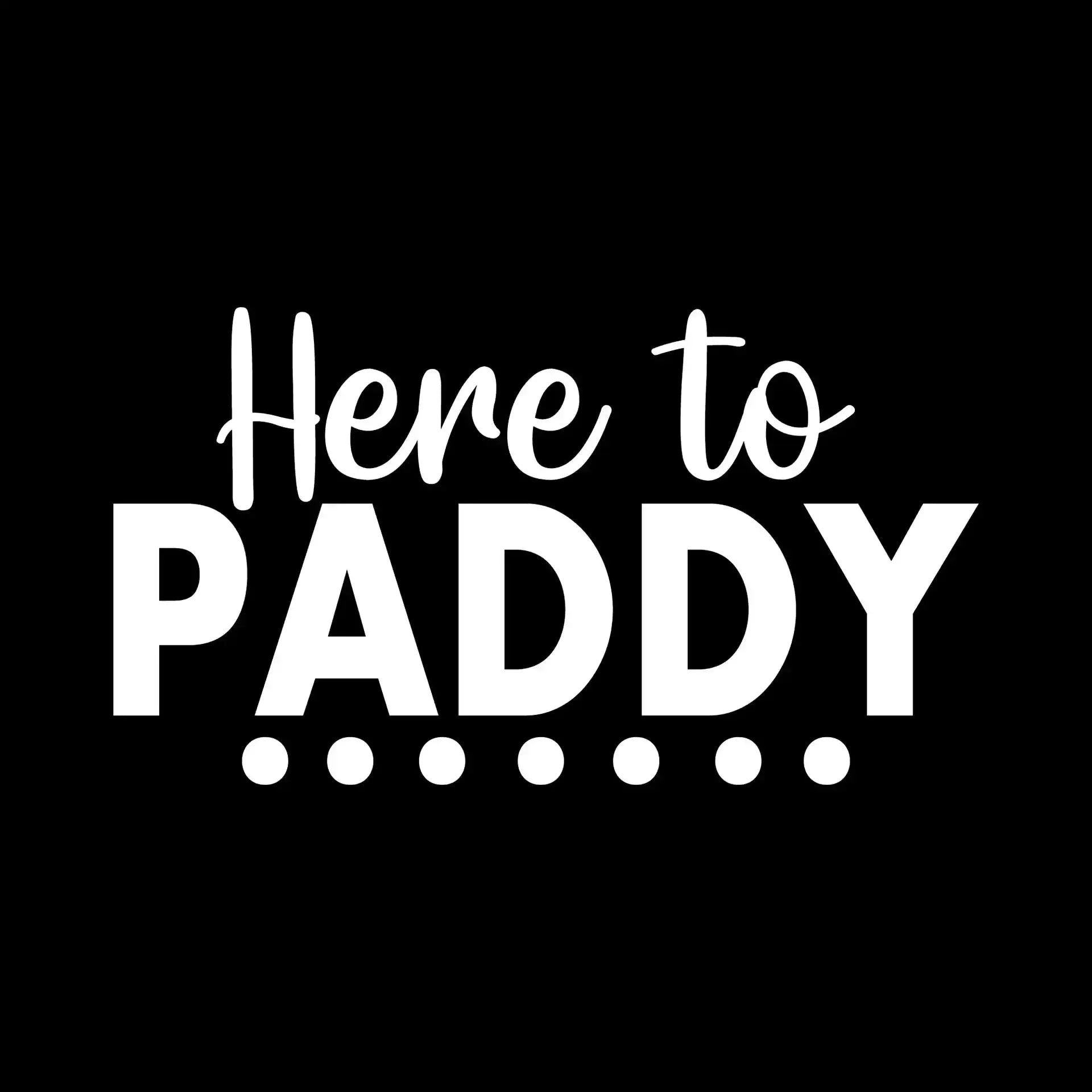 Here to Paddy - St. Patrick's Day T-Shirt-Black-S-Custom One Express