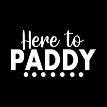 Here to Paddy - St. Patrick's Day T-Shirt-Black-S-Custom One Express