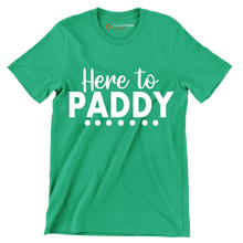 Here to Paddy - St. Patrick's Day T-Shirt-Green-S-Custom One Express