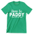 Here to Paddy - St. Patrick's Day T-Shirt-Green-S-Custom One Express