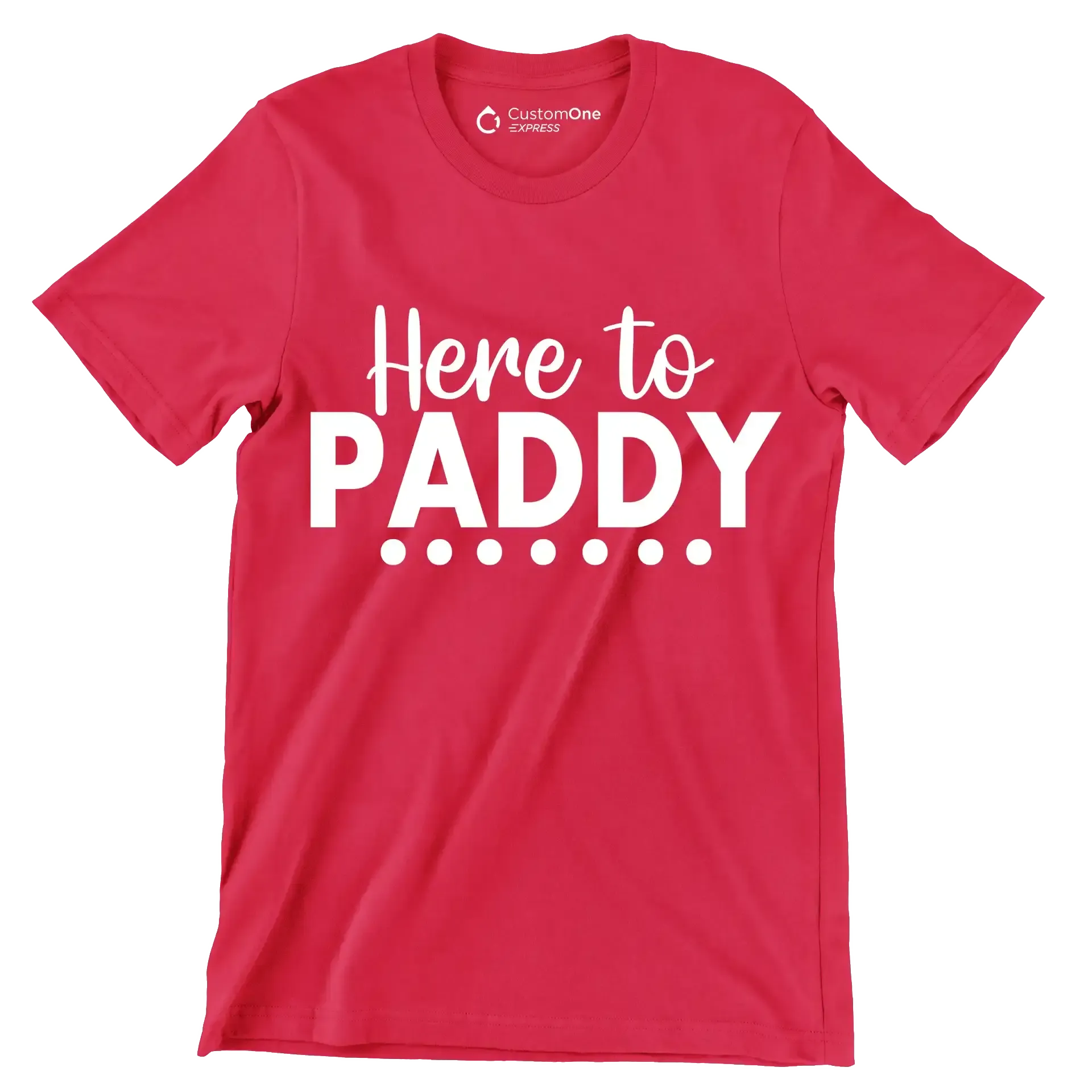 Here to Paddy - St. Patrick's Day T-Shirt-Red-S-Custom One Express