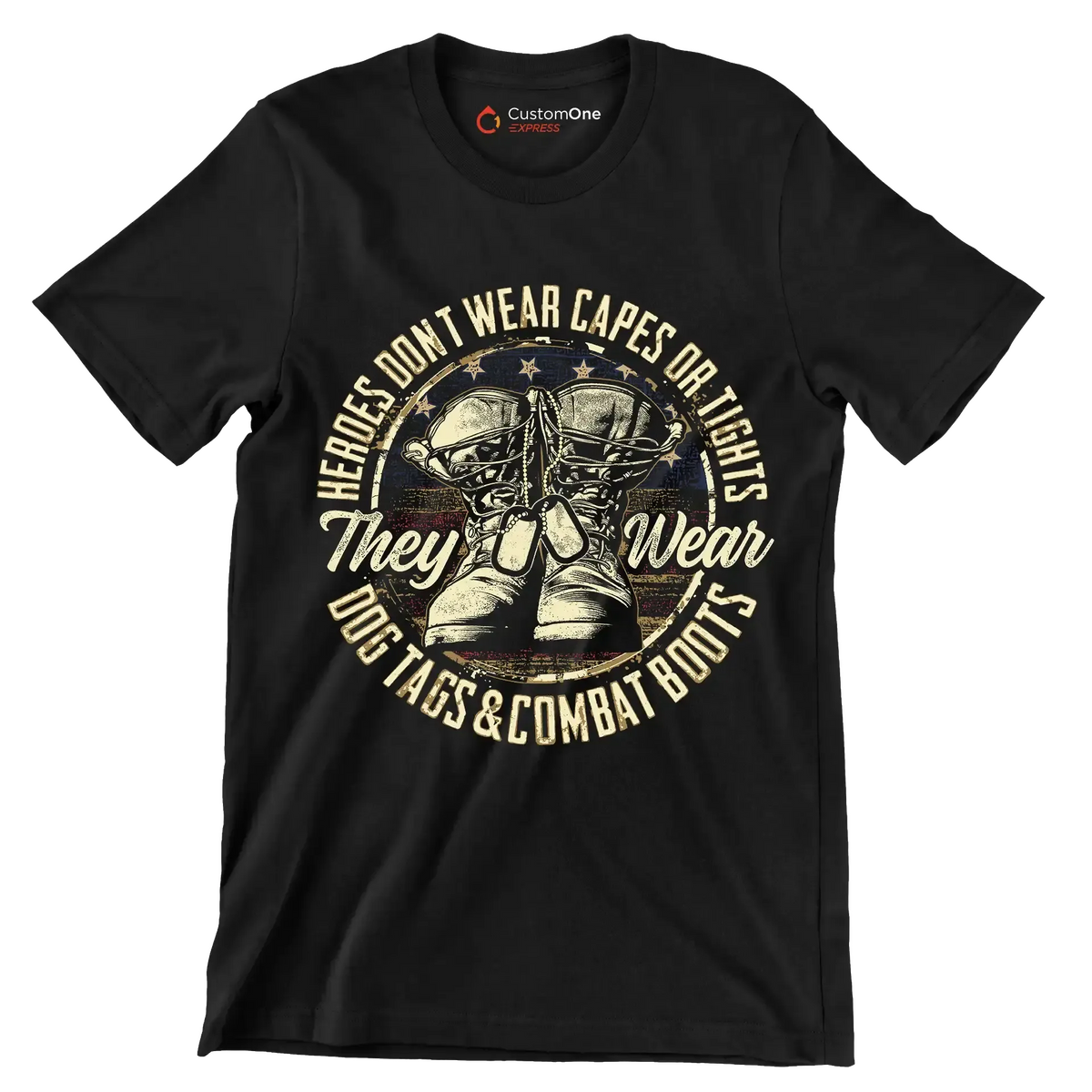 Heroes don't wear capes or tights they wear dog tags and combat boots - Veterans Themed T-Shirt-Black-S-Custom One Express