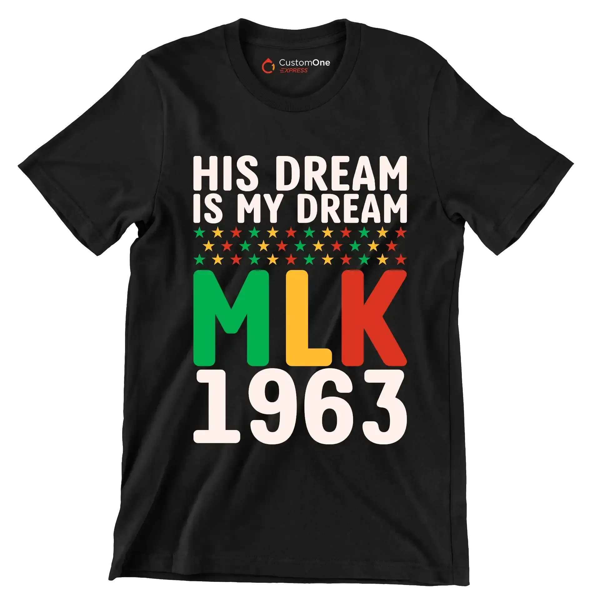 His dream is my dream Mlk 1963 - Martin Luther King T-Shirt-Black-S-Custom One Express