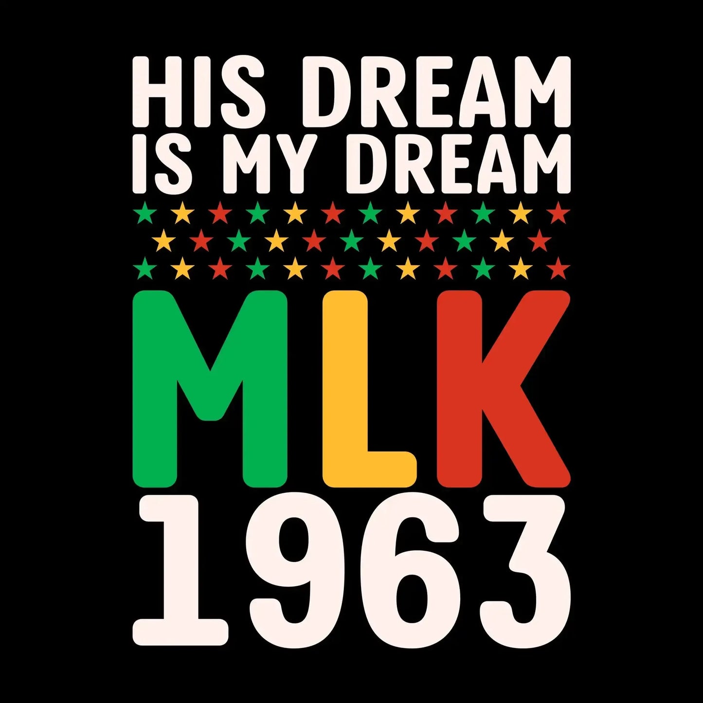 His dream is my dream Mlk 1963 - Martin Luther King T-Shirt-Black-S-Custom One Express