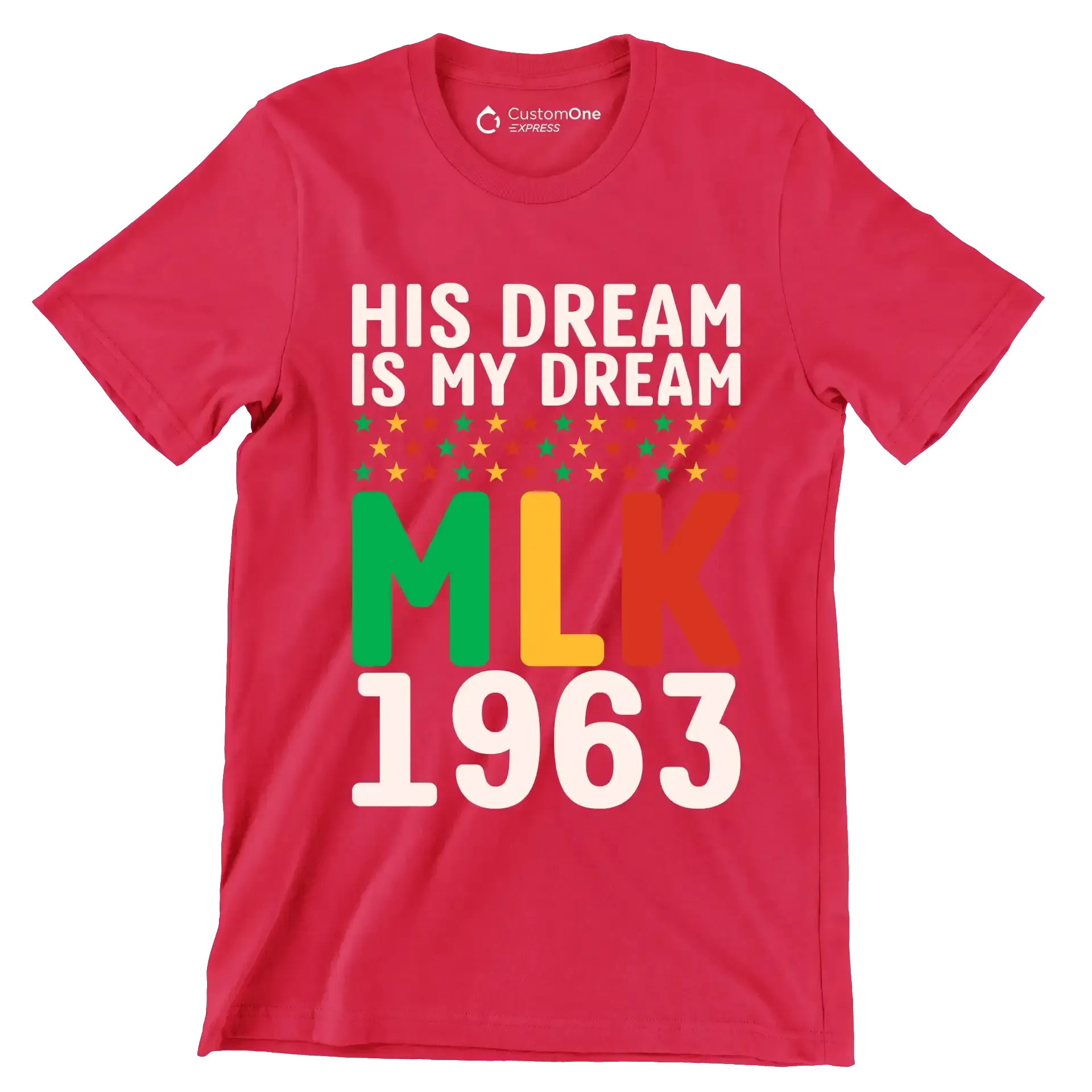 His dream is my dream Mlk 1963 - Martin Luther King T-Shirt-Red-S-Custom One Express