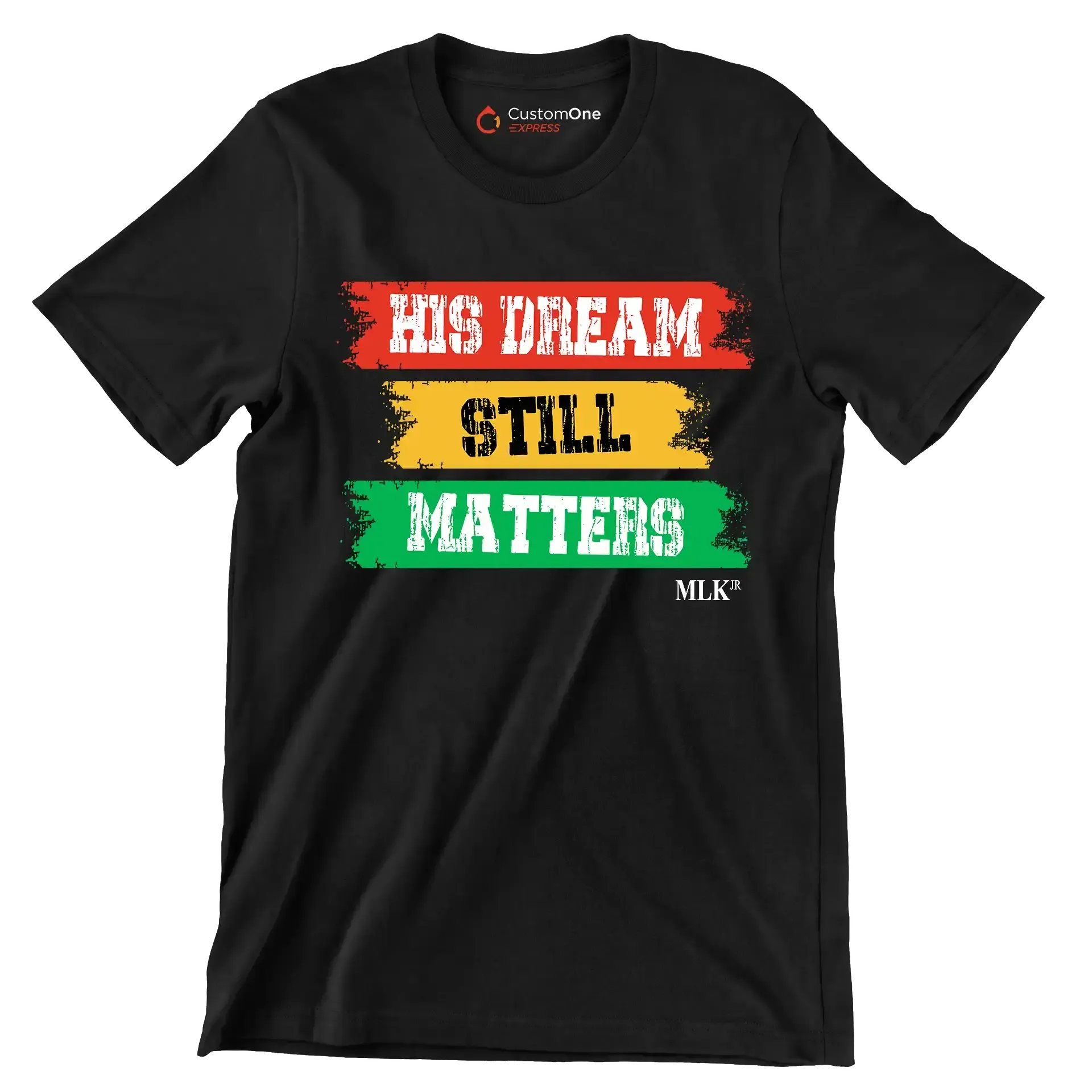 His dream still matters - Martin Luther King T-Shirt-Black-S-Custom One Express