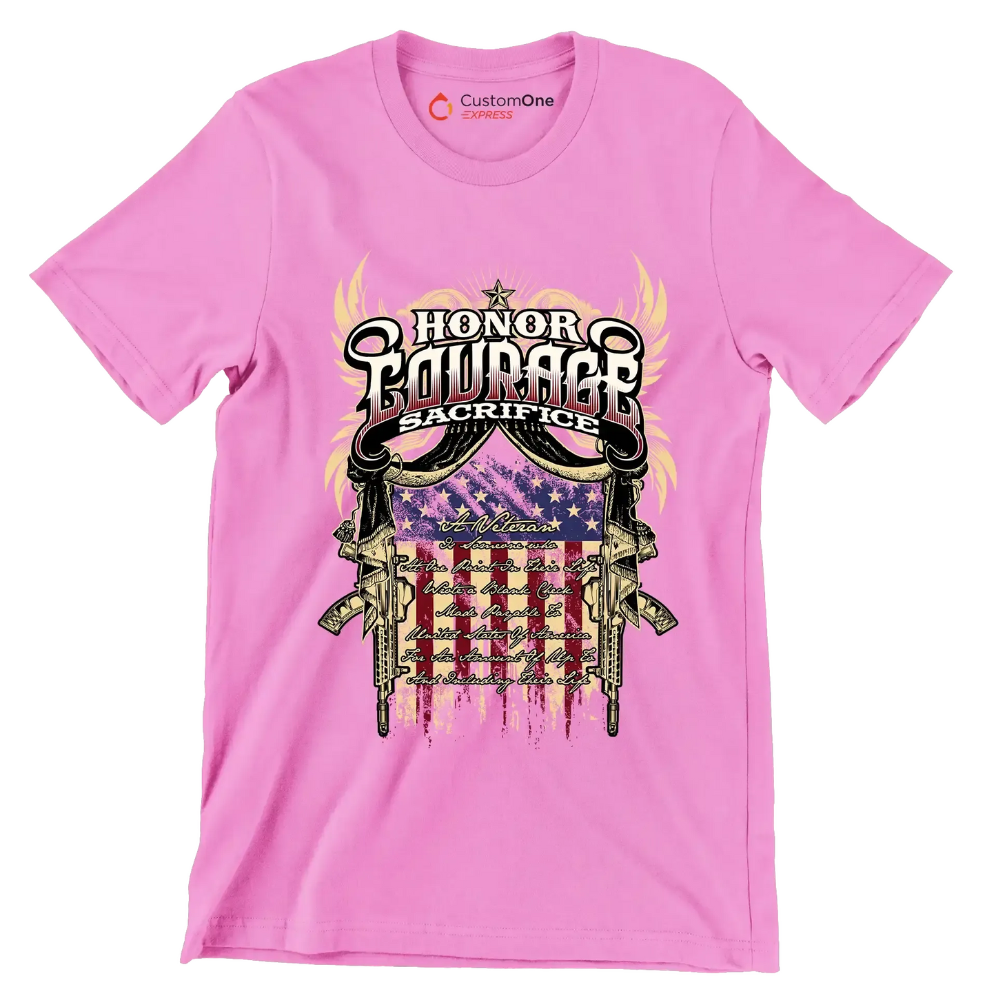 Honor Courage Sacrifice - Veterans Themed T-Shirt-Pink-S-Custom One Express