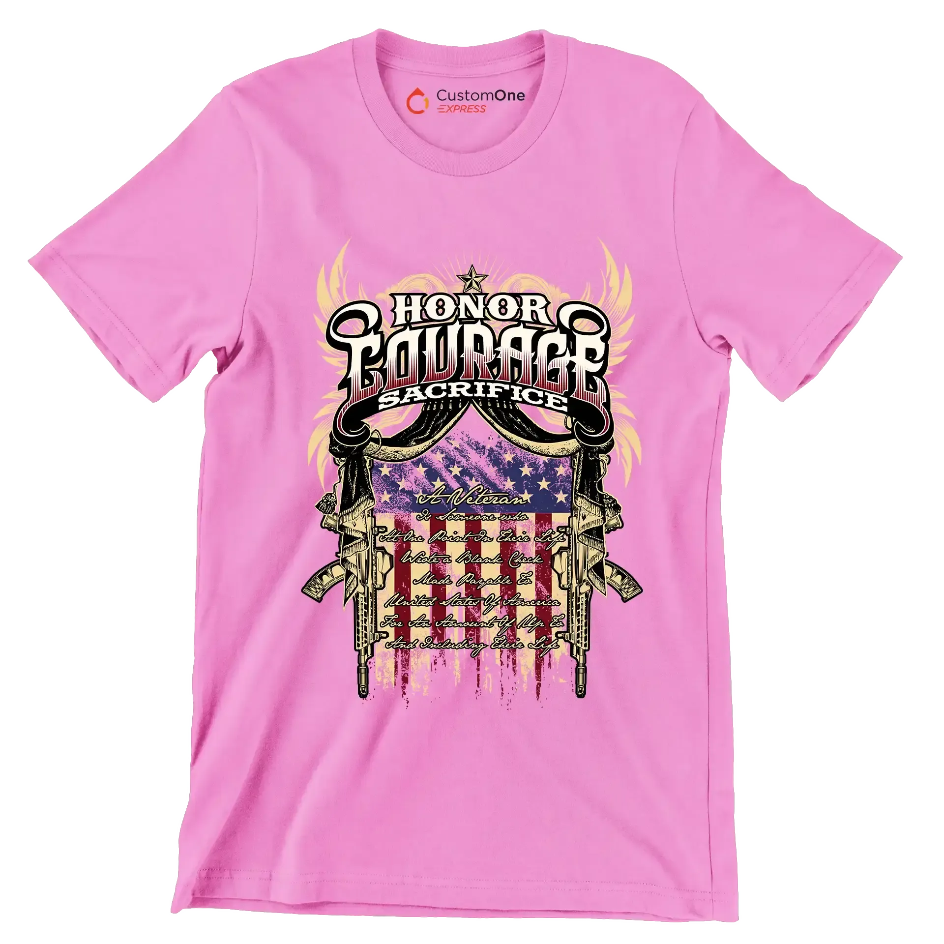 Honor Courage Sacrifice - Veterans Themed T-Shirt-Pink-S-Custom One Express