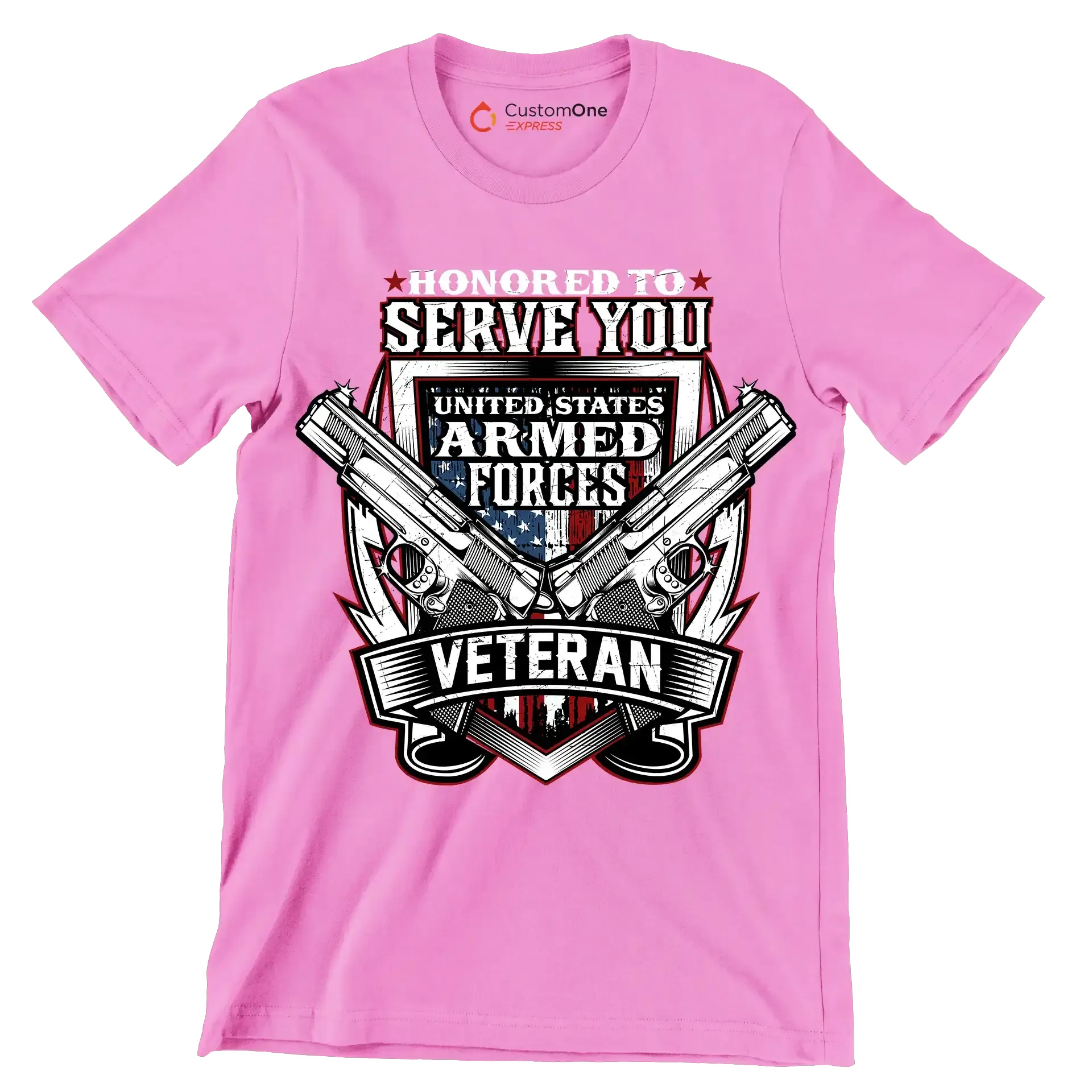 Honored to serve you united states armed forces veteran - Veterans Themed T-Shirt-Pink-S-Custom One Express