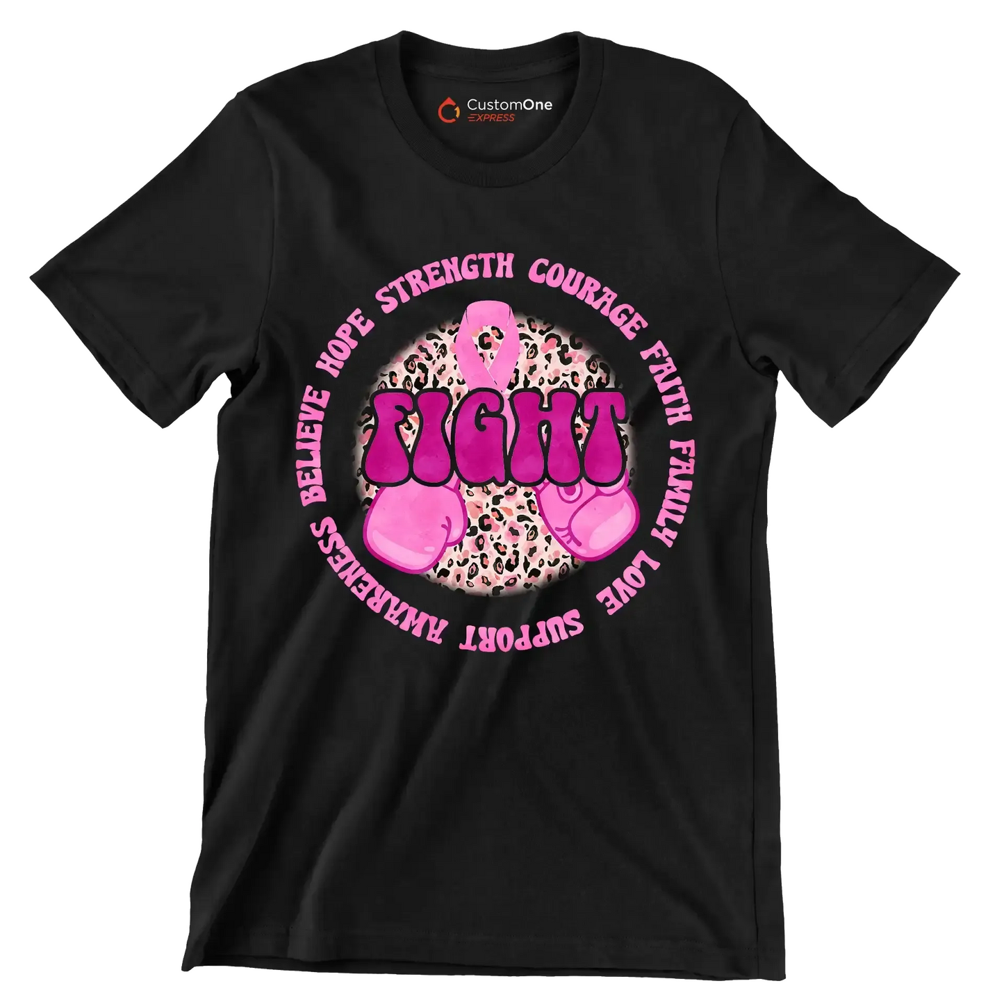 Hope strength courage faith family love support awareness believe fight - Breast Cancer Awareness T-Shirt-Black-S-Custom One Express