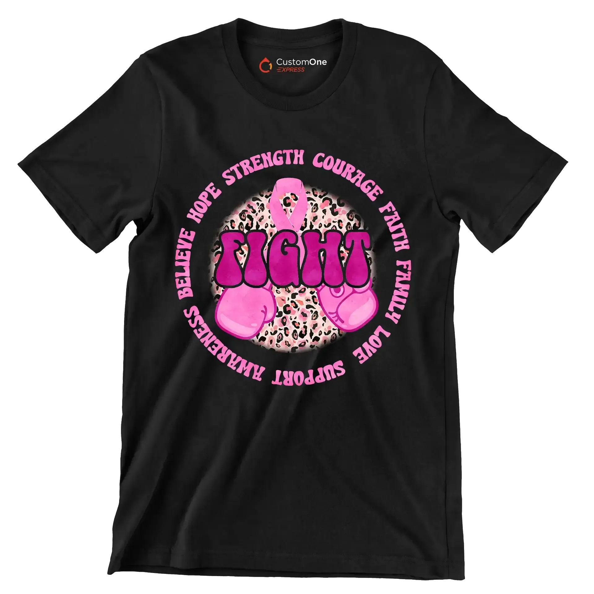 Hope strength courage faith family love support awareness believe fight - Breast Cancer Awareness T-Shirt-Black-S-Custom One Express