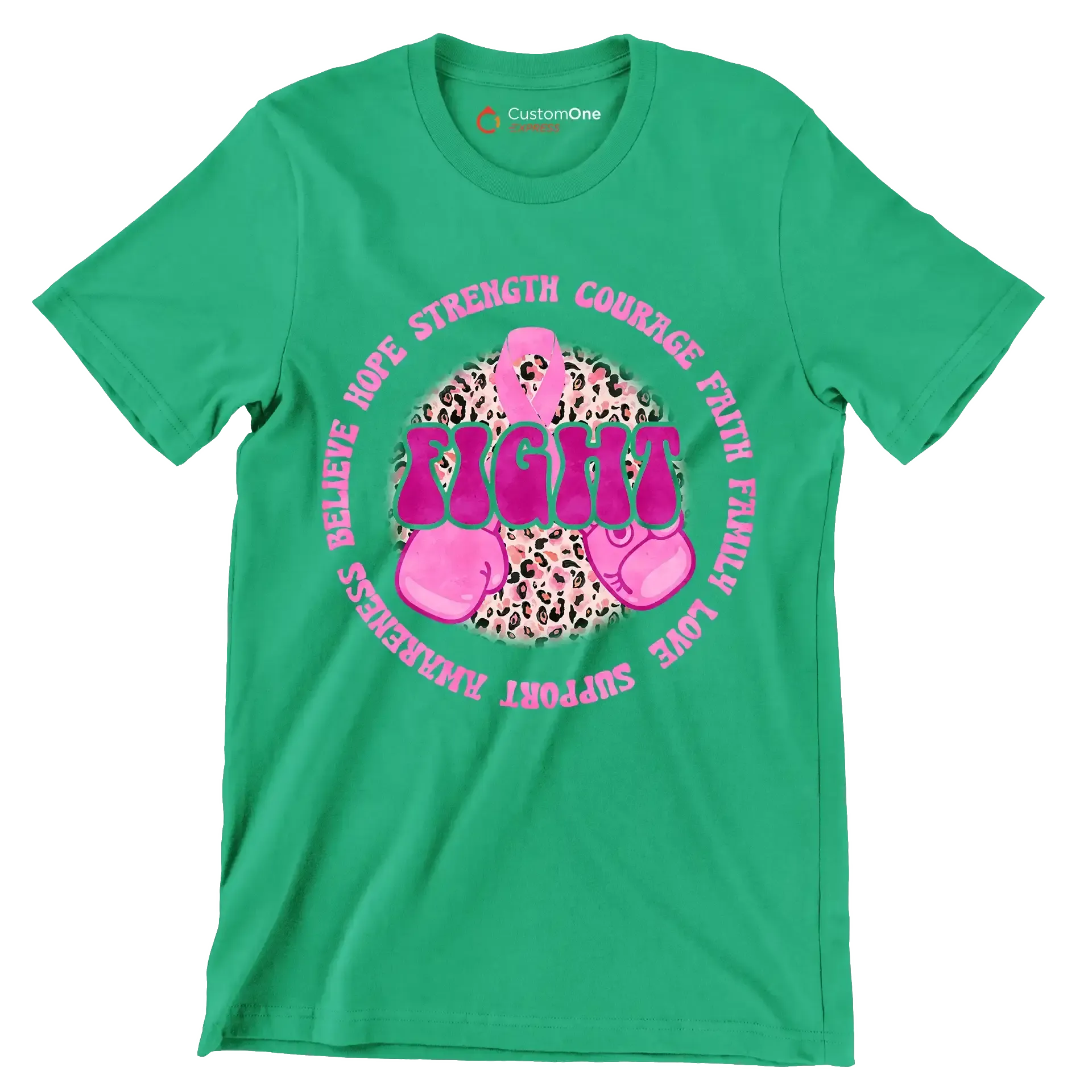Hope strength courage faith family love support awareness believe fight - Breast Cancer Awareness T-Shirt-Green-S-Custom One Express
