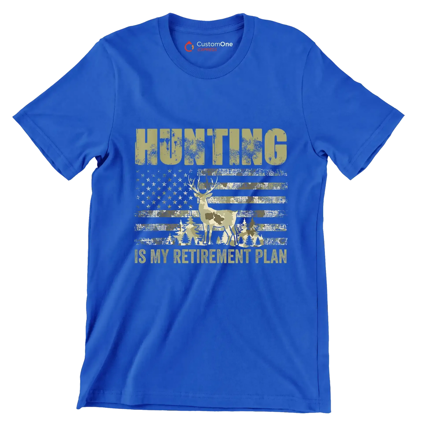 Hunting is my retirement plan - Retirement Themed T-Shirt-Blue-S-Custom One Express