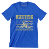 Hunting is my retirement plan - Retirement Themed T-Shirt-Blue-S-Custom One Express