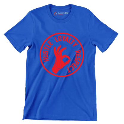 Hustle Loyalty Respect - Motivational Themed T-Shirt-Blue-S-Custom One Express