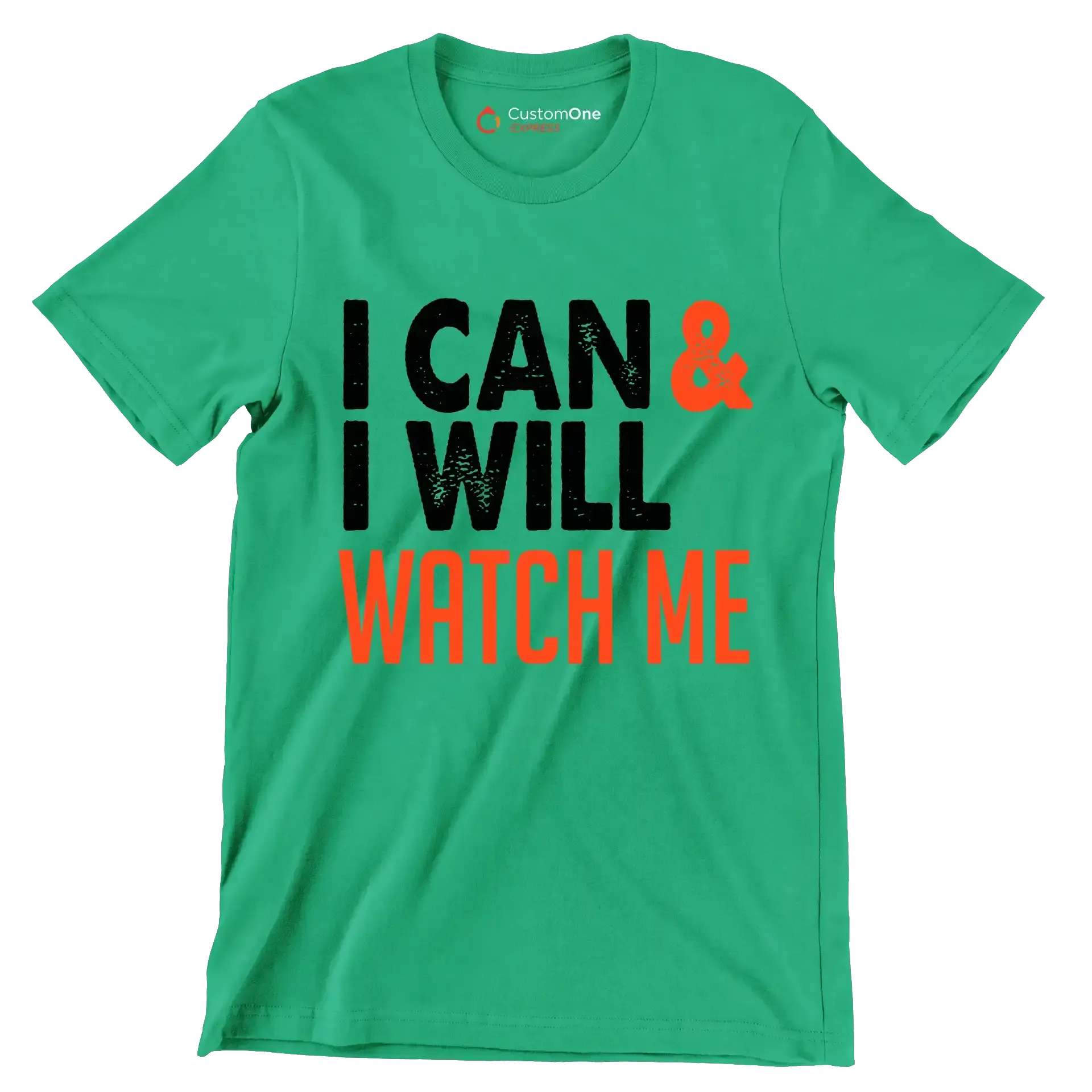 I Can I Will Watch Me - Motivational Themed T-Shirt-Green-S-Custom One Express