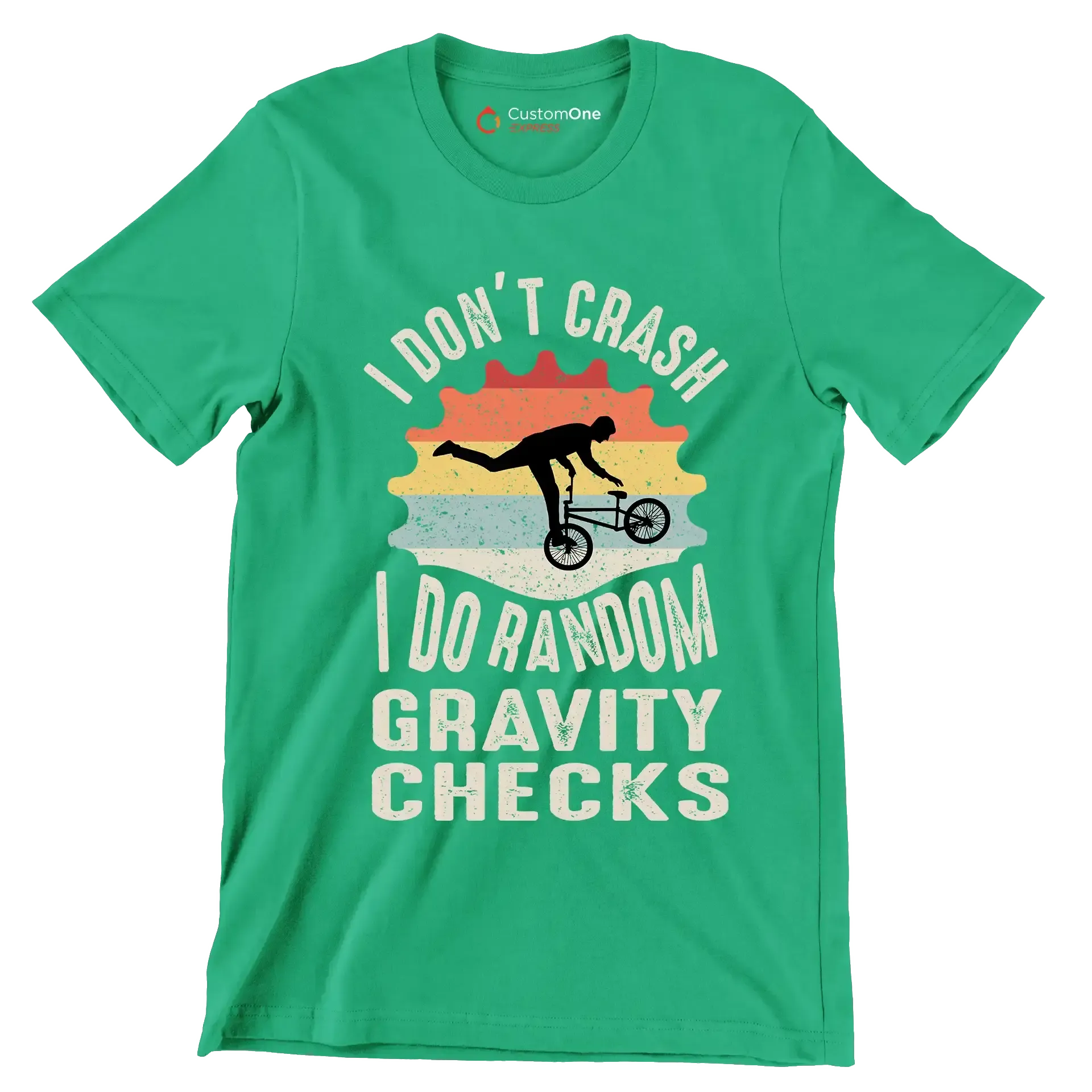 I DONOT CRUSH I DO RANDOM GRAVITY CHECKS - Bicycle Themed T-Shirt-Green-S-Custom One Express