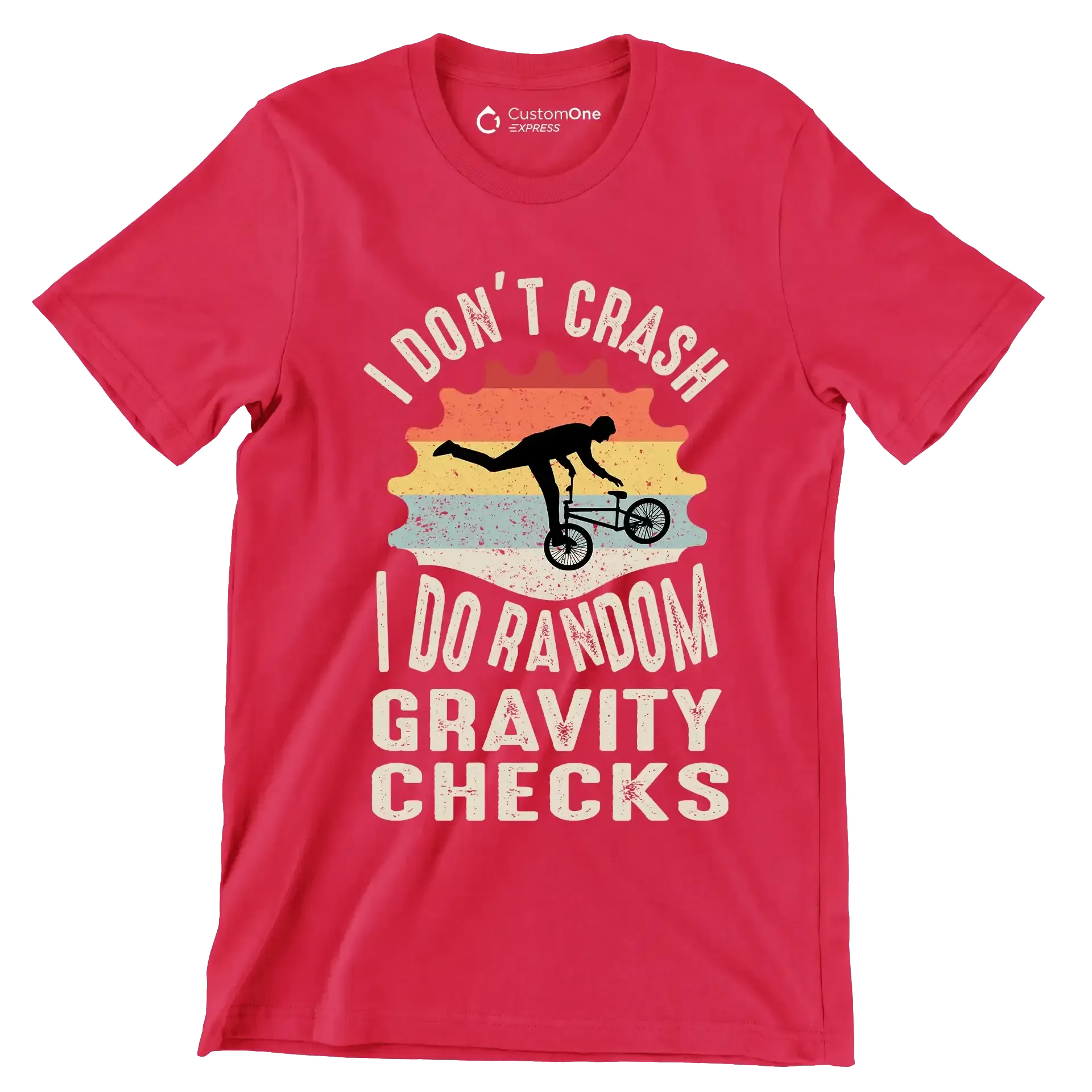 I DONOT CRUSH I DO RANDOM GRAVITY CHECKS - Bicycle Themed T-Shirt-Red-S-Custom One Express