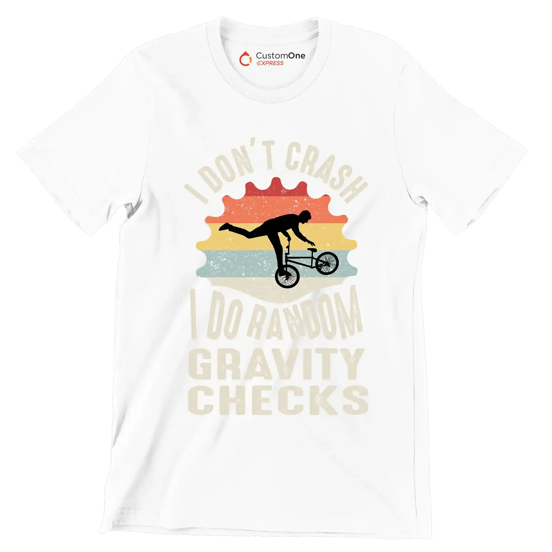 I DONOT CRUSH I DO RANDOM GRAVITY CHECKS - Bicycle Themed T-Shirt-White-S-Custom One Express
