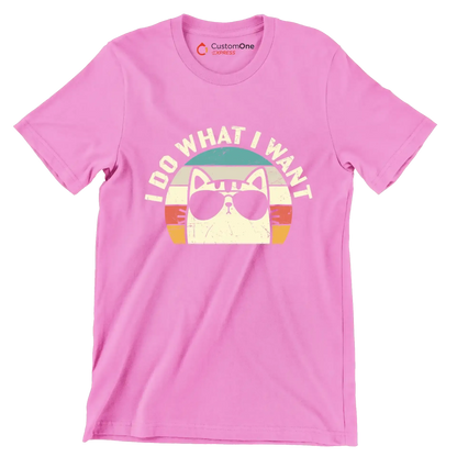 I Do What I Want - Cat Themed T-Shirt-Pink-S-Custom One Express