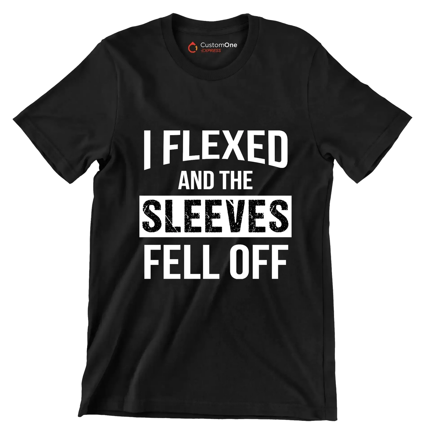 I Flexed And The Sleeves Fell Off - Gym Themed T-Shirt-Black-S-Custom One Express
