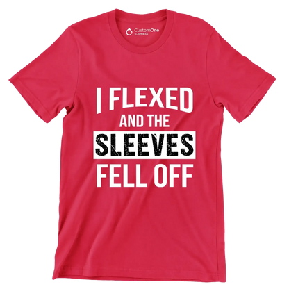 I Flexed And The Sleeves Fell Off - Gym Themed T-Shirt-Red-S-Custom One Express