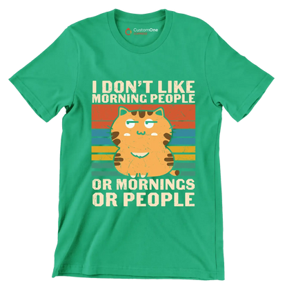 I Hate Morning People Cat - Cat Themed T-Shirt-Green-S-Custom One Express