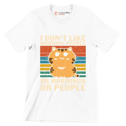 I Hate Morning People Cat - Cat Themed T-Shirt-White-S-Custom One Express