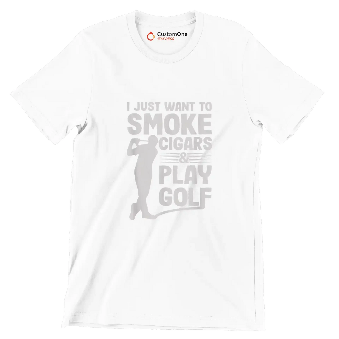 I JUST WANT TO SMOKE CIGARS & PLAY GOLF - Golf Themed T-Shirt-White-S-Custom One Express