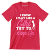 I KNOW I PLAY LIKE A GIRL TRY TO KEEP UP - Golf Themed T-Shirt-Red-S-Custom One Express