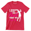 I KNOW I PLAY LIKE A GIRL TRY TO KEEP UP - Golf Themed T-Shirt-Red-S-Custom One Express