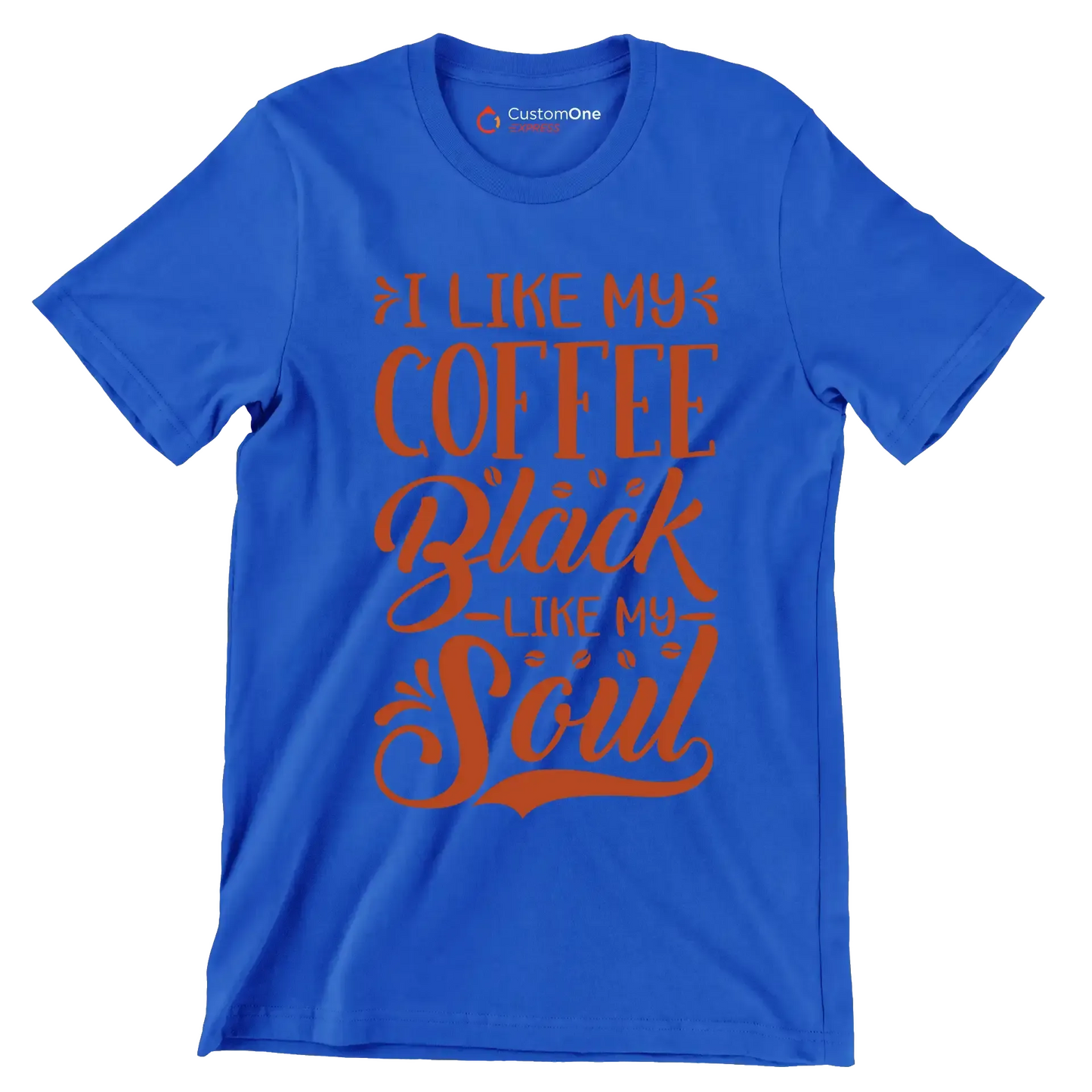 I LIKE MY COFFEE Black -LIKE MY- Soul - Coffee Themed T-Shirt-Blue-S-Custom One Express