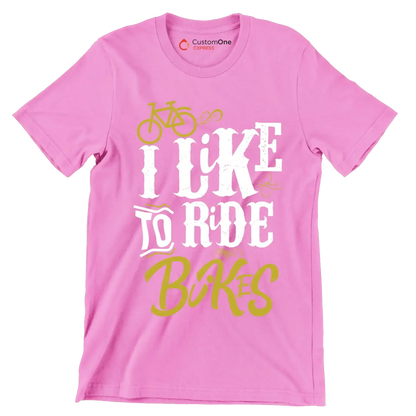 I LIKE TO RIDE BIKES - Bicycle Themed T-Shirt-Pink-S-Custom One Express