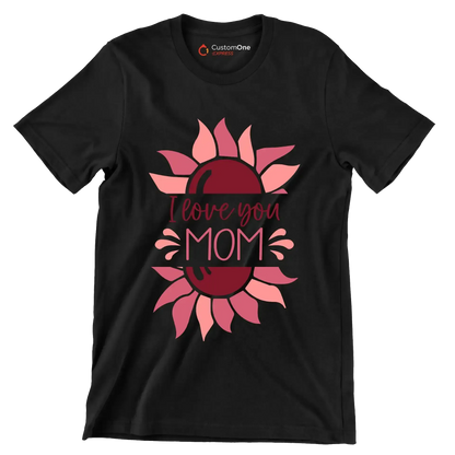 I Love Mom - Mother’s Day T-Shirt-Black-S-Custom One Express