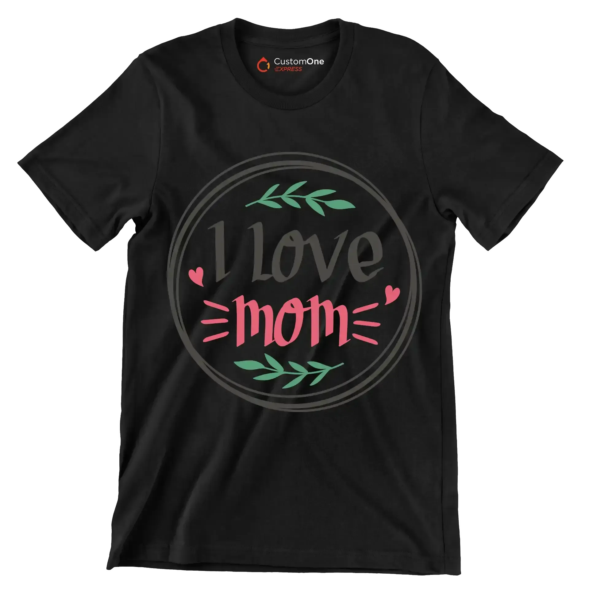 I Love Mom - Mother’s Day T-Shirt-Black-S-Custom One Express
