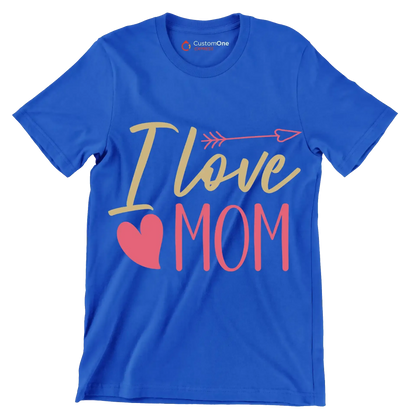I Love Mom - Mother’s Day T-Shirt-Blue-S-Custom One Express