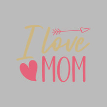 I Love Mom - Mother’s Day T-Shirt-Black-S-Custom One Express