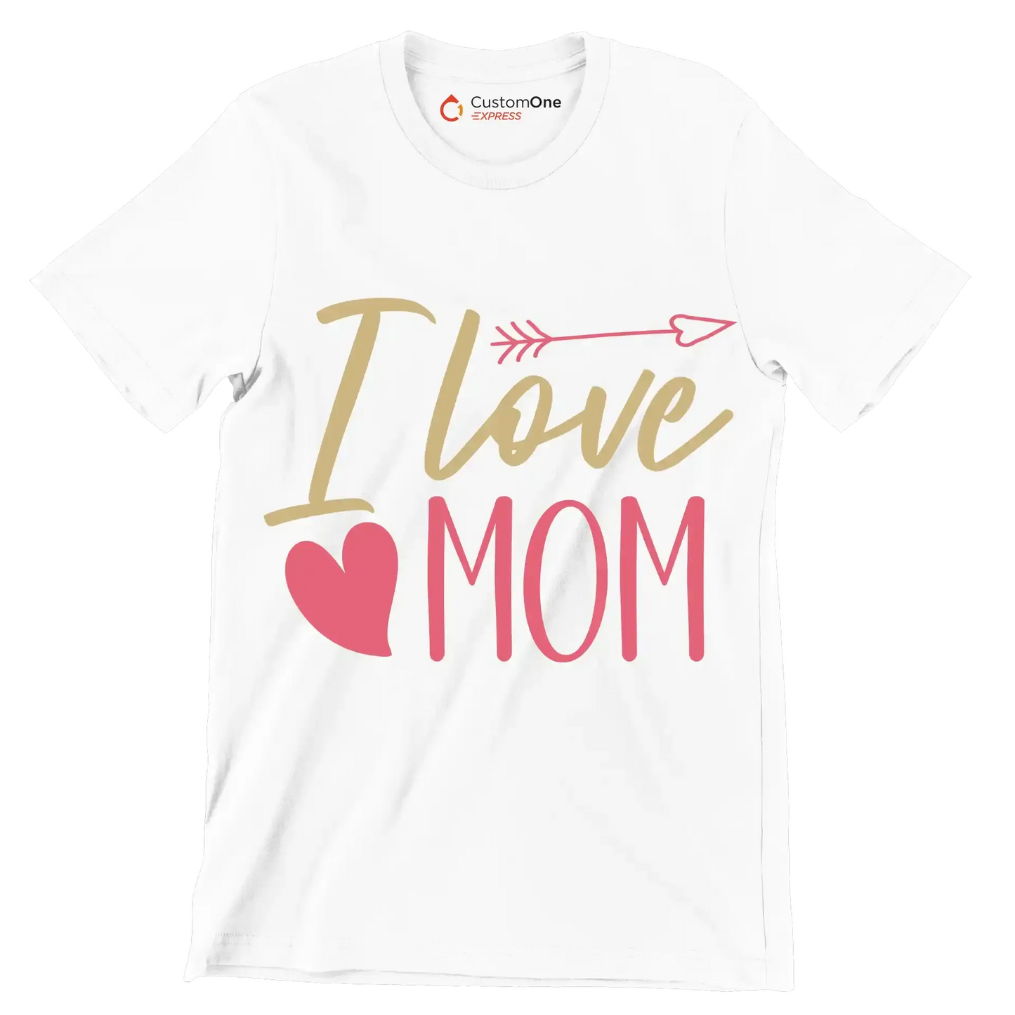 I Love Mom - Mother’s Day T-Shirt-White-S-Custom One Express