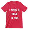 I MADE A BOGEY ON EVERY HOLE AND THREW MY PUTTER IN ONE OF THE PONDS - Golf Themed T-Shirt-Red-S-Custom One Express